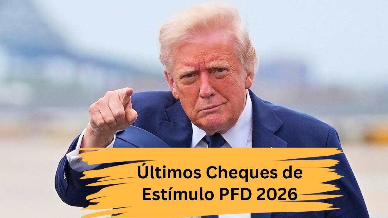 Últimos Cheques de Estímulo PFD 2026: Pagos el 15 de Enero y Quiénes Califican
